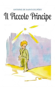 Il Piccolo Principe.  Exupry