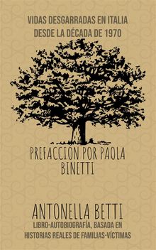 Vidas Desgarradas en Italia desde la dcada de 1970.  Antonella Betti