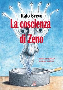 La coscienza di Zeno.  Italo Svevo