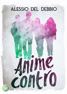 Anime contro.  Alessio Del Debbio