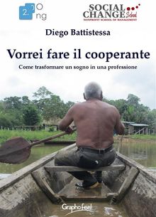 Vorrei fare il cooperante.  Diego Battistessa