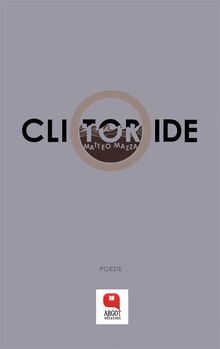 Clitoride.  Matteo Mazza