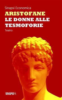 Le donne alle Tesmoforie.  Ettore Romagnoli