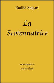 La scotennatrice di Emilio Salgari in ebook.  grandi Classici