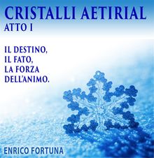 Cristalli Aetirial.  Enrico Fortuna
