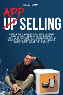 Up App Selling.  Oscar Dalvit