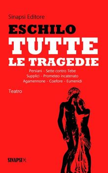 Tutte le tragedie.  Ettore Romagnoli