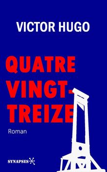 Quatrevingt-treize.  Victor Hugo