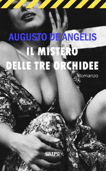 Il mistero delle tre orchidee.  Augusto De Angelis