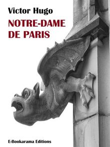 Notre-Dame de Paris.  Victor Hugo