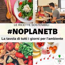  #NoPlanetB.  CucinaDiffusa di SoLunch APS