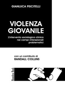 Violenza giovanile.  Gianluca Piscitelli