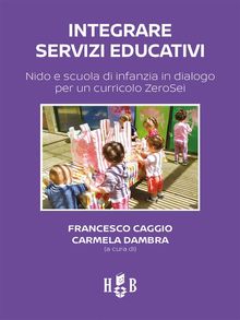 Integrare servizi educativi.  Francesco Caggio