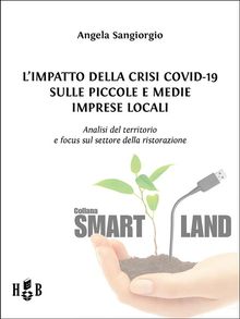 L'impatto della Crisi Covid-19 sulle piccole e medie imprese locali.  Angela Sangiorgio