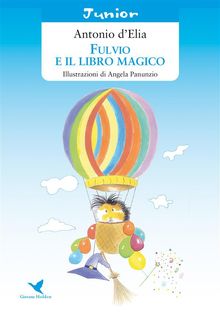 Fulvio e il libro magico.  Antonio d'Elia