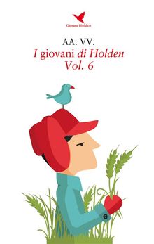 I giovani di Holden - Vol. 6.  AA.VV.