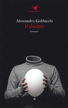 Il disagio.  Alessandro Gobbicchi