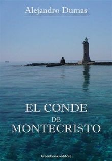 El Conde de Montecristo.  Alejandro Dumas