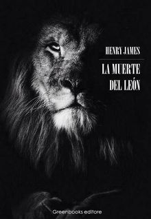La muerte del len.   Henry James