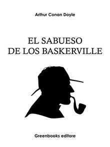 El sabueso de los Baskerville.  Sir Arthur Conan Doyle