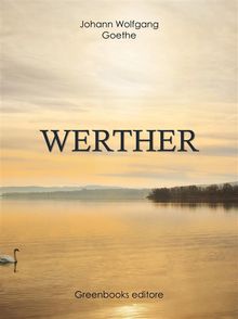 Werther.   Johann Wolfgang Goethe