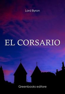 El Corsario.  lord byron