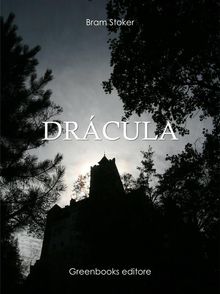 Drcula.  Bram Stoker