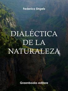 Dialctica de la naturaleza .  Federico Engels