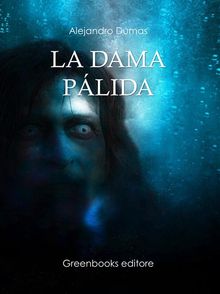 La dama plida .  Alejandro Aguayo