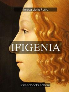 Ifigenia.  Teresa de la Parra