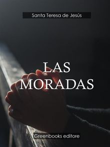 Las moradas.  Santa Teresa de Jess