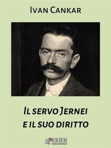 Il servo Jernej e il suo diritto.  Ivan Cankar