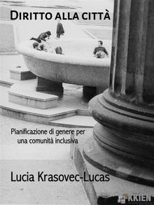 Diritto alla citt.  Lucia Krasovec-Lucas