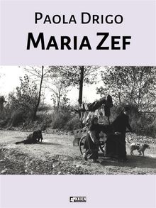 Maria Zef.  Paola Drigo