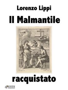 Il Malmantile racquistato.  Lorenzo Lippi