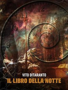 Il libro della notte.  Vito Ditaranto