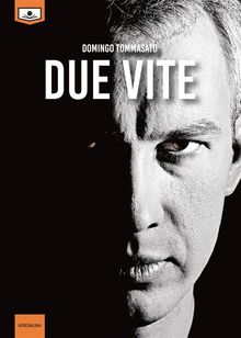 Due vite.  Domingo Tommasato