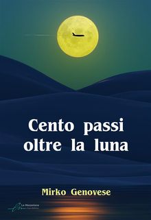 Cento passi oltre la luna.  Mirko Genovese