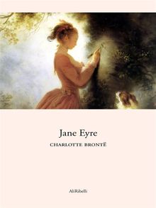 Jane Eyre.  Charlotte Bront