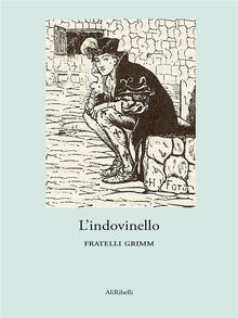 Lindovinello.  Fratelli Grimm