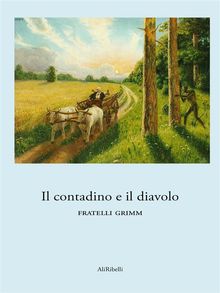 Il contadino e il diavolo.  Fratelli Grimm