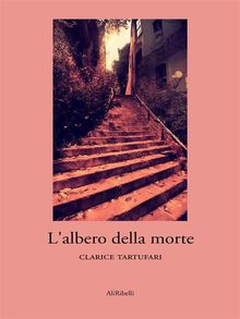 L'albero della morte.  Clarice Tartufari