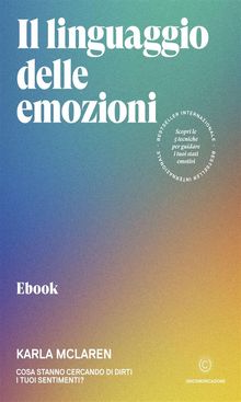 Il linguaggio delle emozioni.  Karla Mclaren