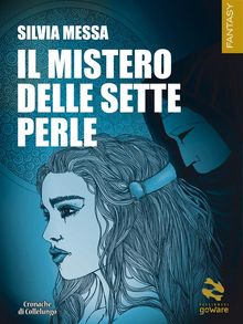 Il mistero delle sette perle.  Silvia Messa