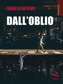 Dalloblio.  Sara Elisa Riva