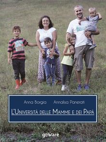 LUniversit delle mamme e dei pap.  Annalisa Panerati