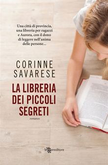 La libreria dei piccoli segreti.  Corinne Savarese