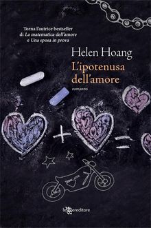 The Heart Principle. L'ipotenusa dell'amore.  Helen Hoang