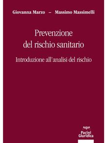 Prevenzione del rischio sanitario.  Massimo Massimelli