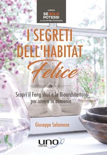 I Segreti dellHabitat Felice.  Giuseppe Salamone